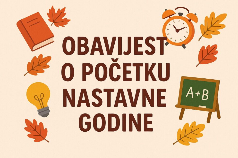 Obavijest o početku nastavne godine