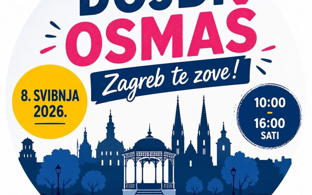 Dojdi osmaš 2026. – Zagreb te zove!